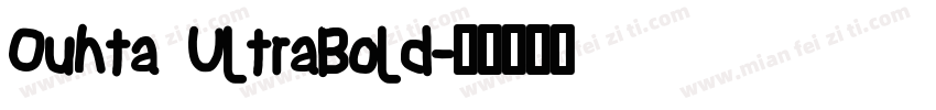 Ouhta UltraBold字体转换